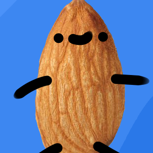 Almonds are alright. If you play VRChat you are both extremely boring and weird.