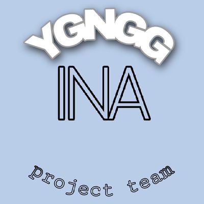 INA PROJECT/SUPPORT FANBASE for YG entertainment's NEW GIRL GROUP. collab, ask, etc? DM✨