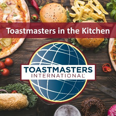 Toastmasters in the Kitchen