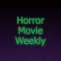 Horror Movie Weekly (@horror_weekly) 's Twitter Profile Photo Horror Movie Weekly (@horror_weekly) 's Twitter Profile Photo