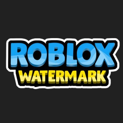 Roblox Watermark. Open Right Now! Owned And Manged by @XBoyGFX