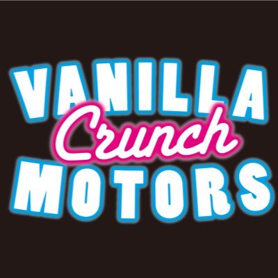 VANILLA CRUNCH MOTORS.inc