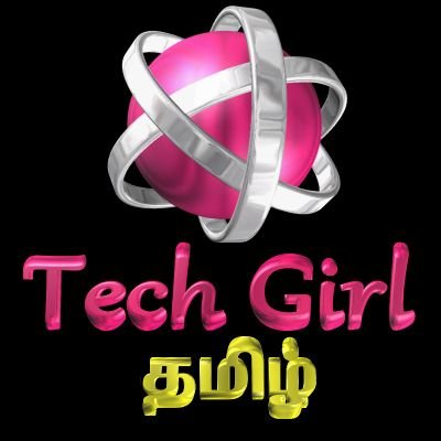 Tech Girl Tamil