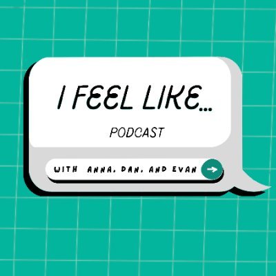 •Welcome to I Feel Like... Podcast! •Your ultimate guide to navigating life in your early 20’s. Click the link below to listen!