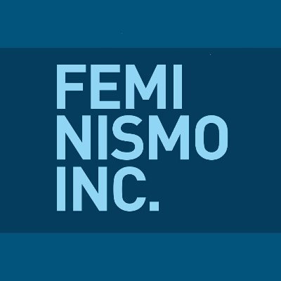 FeminismoINC Profile Picture