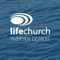 LifeChurch Riverside Detroit(@lcr313) 's Twitter Profileg