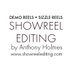 Anthony Holmes (@showreelediting) Twitter profile photo Anthony Holmes (@showreelediting) Twitter profile photo