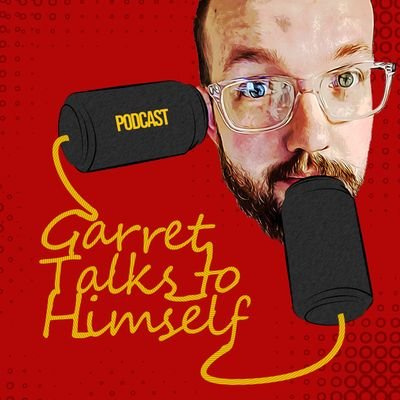 The official Twitter account for the Garret Talks to Himself Podcast!