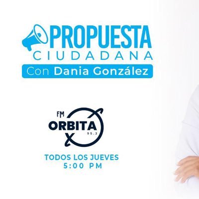 Todos los jueves a las 5:00pm FM Órbita 95.3 con @DaniaGonzalz