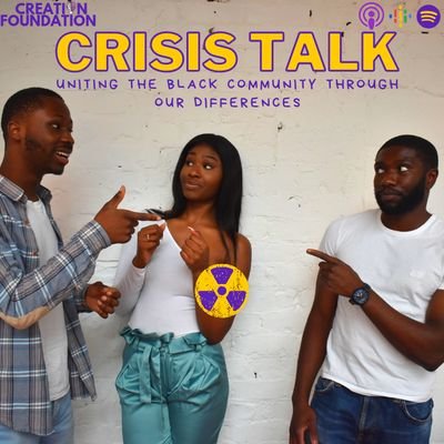 Crisis Talk is a hot and heavy debate podcast focusing on issues affecting the black community. Hosts: @pelumi_ef @lisaletstalk @willd0g7
By:Creation Foundation