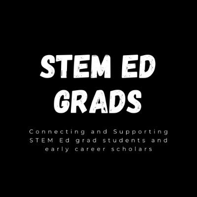 Supporting grad students and early career scholars in STEM education. Have a question or work you want shared? Use #STEMEdGrads, #NARSTGrads, or DM us