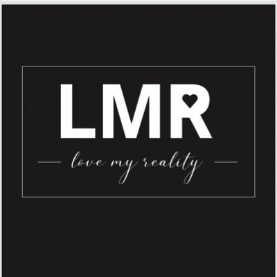 Love My Reality(LMR)