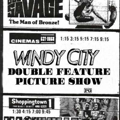 Windy City Double Feature Picture Show