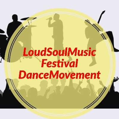 LoudSoulMusicFestival & Dance Movement