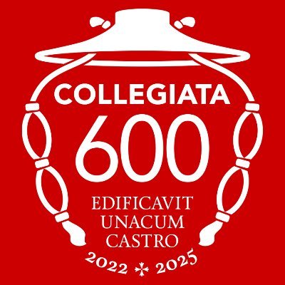 #Collegiata600: 2022-2025. 
Sesto centenario della Collegiata, che  il cardinale Branda Castiglioni #edificavitunacumcastro