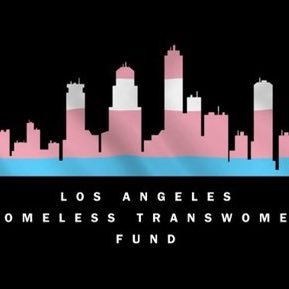 Los Angeles Homeless Transwomen Fund