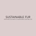 Sustainable Fur (@Sustainable_Fur) Twitter profile photo