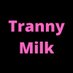 TRANNYMILK.com (@trannymilk) Twitter profile photo TRANNYMILK.com (@trannymilk) Twitter profile photo