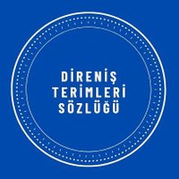 Direniş Terimleri Sözlüğü (@direnissozlugu) Twitter profile photo