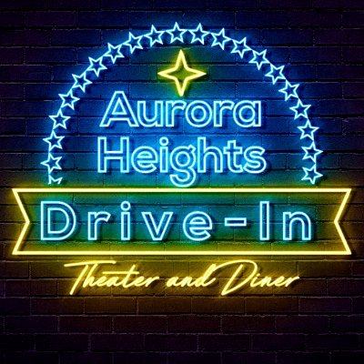 Aurora Heights Drive-In Theater💫