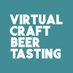 Virtual Craft Beer Tasting (@vtlbeertasting) Twitter profile photo
