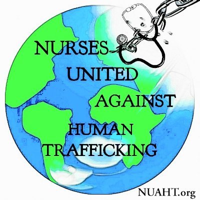 Nurses United Against Human Trafficking (NUAHT) (@NursesHuman) / Twitter
