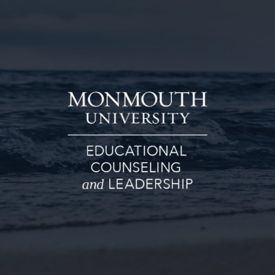 Monmouth University School of Education Ed Leadership • #MUSOE • #MUEdD • #MUPrincipalsAcademy • #MUSchoolChangeAcademy • #MUSupersAcademy