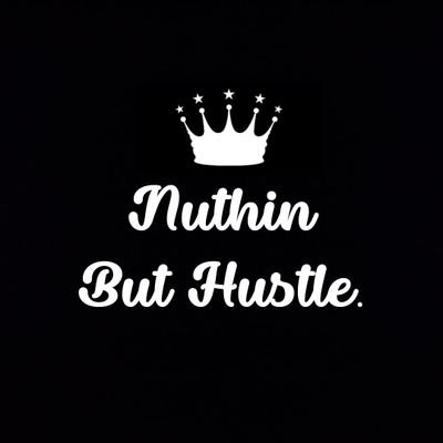 Nuthin
But
Hustle ‼️
Stoner Friendly💨
Proudly RSA 🌍
#TeamNBH🔛