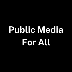 Diversity, equity and inclusion at every level and in every facet of public media is essential for ensuring meaningful service to all.