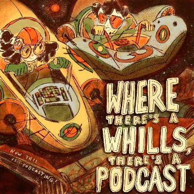 Where There's a Whills, There's a PODCAST