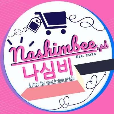 ღ NASHIMBEE ღ 
❝an unnecessary expense that satisfies you❞

⚘ We're here to cater your kpop needs ツ

∣ Open Mon-Fri 10AM-11PM ∣ Iloilo-Based ∣ 
DTI REGISTERED🎫