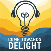 'Come Towards Delight' the Podcast(@towardsdelight) 's Twitter Profile Photo