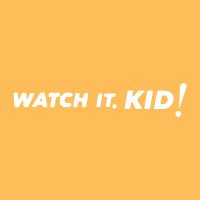 Watch it Kid! (@watchitkidtv) 's Twitter Profile Photo Watch it Kid! (@watchitkidtv) 's Twitter Profile Photo