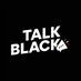 TalkBlack (@TalkBlack_) Twitter profile photo