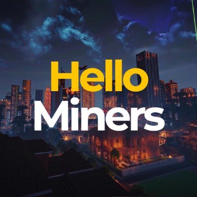 HelloMiners - Minecraft Server