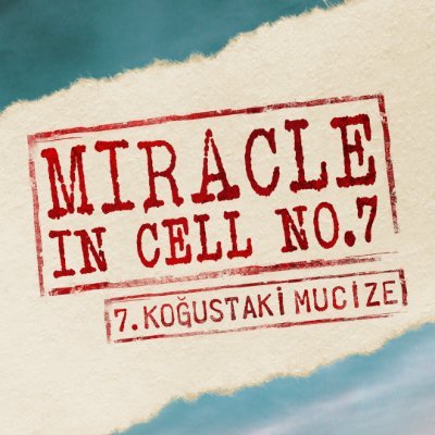 7.Koğuştaki Mucize
Miracle In Cell No.7 
Official Account