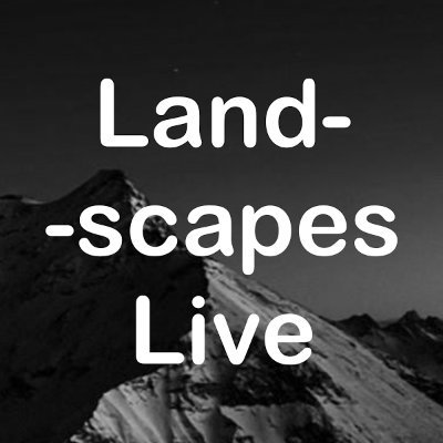 LandscapesLive Profile Picture