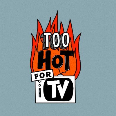 Listen to Too Hot For TV on. linktr.ee/toohotfortvoff. anchor.fm/toohotfort...