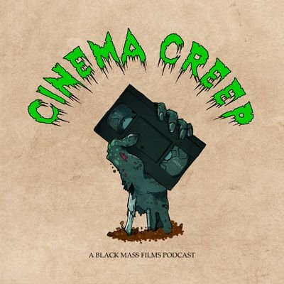 CinemaCreepPod's profile picture. Official Twiter page of the CINEMA CREEP podcast brought to you by @blackmassfilms. Hosted by @celluloid_moth and @drewxcifer.