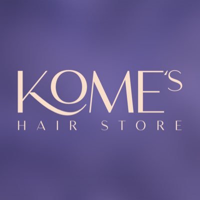 KOME’S HAIRSTORE