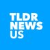 TLDR News US (@tldrnewsus) Twitter profile photo TLDR News US (@tldrnewsus) Twitter profile photo