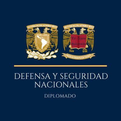 Diplomado en Defensa y Seguridad Nacionales. #DECyV @UNAM_FCPyS.
