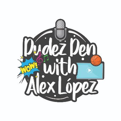 Dudez Den with Alex Lopez