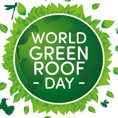 World Green Roof Day - 6th June 2024; announcements and updates