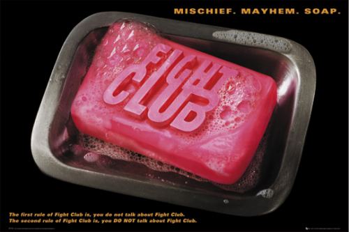 use__soap's profile picture. The first rule of fight club is -- you do not talk about fight club.  
The second rule of fight club is -- you DO NOT talk about fight club.