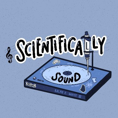Welcome to Scientifically Sound! We got Science! We got Music. Put them together, let's use it. Episodes Coming Monthly on Apple Podcasts/Spotify.