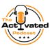 The Activated Podcast (@TheActivatedPod) Twitter profile photo