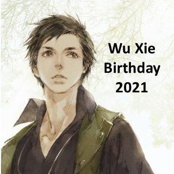 Wu Xie Birthday Fest 2021 🎂 (5-7 March)さんのプロフィール画像