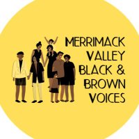 Merrimack Valley Black & Brown Voices (@mvbbvoices) 's Twitter Profile