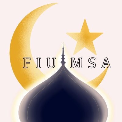 MSAFIU's profile picture. insta: @ msa.fiu (active there Spring 2021) | The Official Twitter for the Muslim Student Association at Florida International University